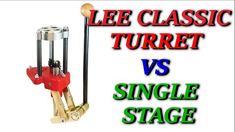 Lee Classic Turret Press vs RCBS single stage. Cartridges assembled, measured...UNEXPECTED results!