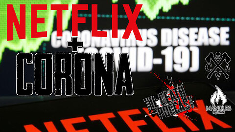 Netflix+The 'Rona | Til Death Podcast | CLIP