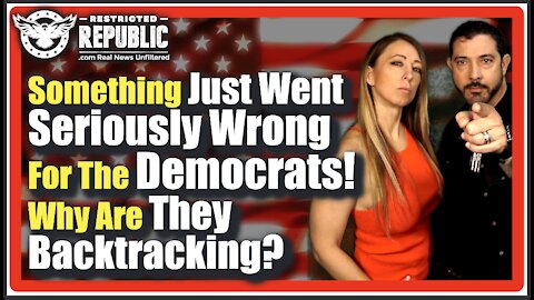 Something Just Went Wrong For The Democrats! Suddenly They’re All Backtracking…BOMBSHELL Report!