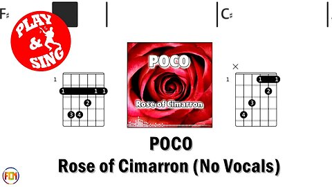 POCO Rose of Cimarron FCN GUITAR CHORDS & LYRICS NO VOCALS