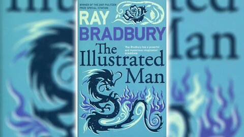 The Illustrated Man by Ray Bradbury - FULL AUDIOBOOK