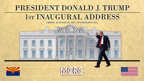 PRESIDENT DONALD J. TRUMP 1ST INAUGURAL ADDRESS