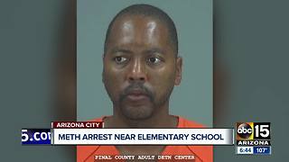 Man arrested for selling meth near Arizona elementary school