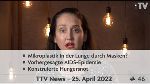 TTV News Nr. 46 – 25. April 2022