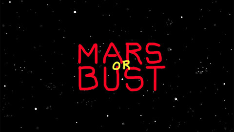 Mars Or Bust