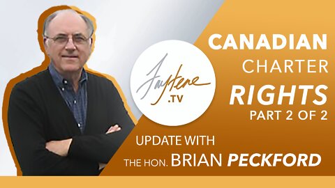 Canadian Charter Rights with The Hon. Brian Peckford Part 2