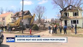 Overtime might have saved woman from explosion