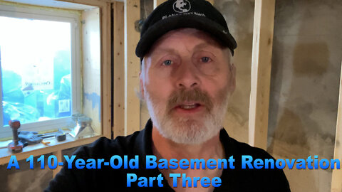 EPS 75 - A 110-Year-Old Basement Renovation Part Three