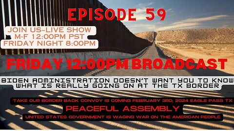 EP:59 Emergency Broadcast Government Waging War Against Americans