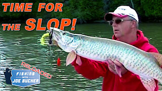 MUSKY | Time for the SLOP! | Fishing With Joe Bucher RELOADED