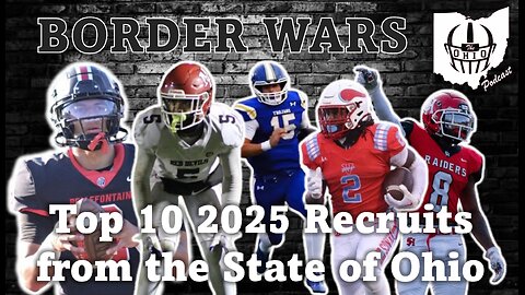The Top 10 2025 Recruits from the State of Ohio