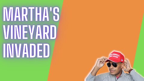 Ep. 140 | Martha’s Vineyard Invaded