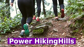 Power Hiking Hills for Ultramarthon Running