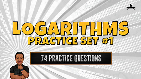 Logarithms | Practice Set #1