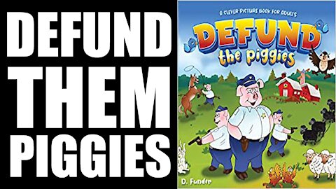 'Defund the Piggies' Picture Book Aims To Inform You About The Police