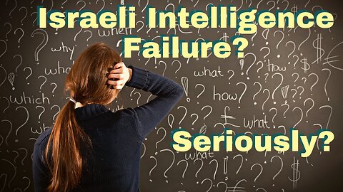 Did Israeli Intelligence Stand Down?
