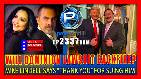EP 2337-9AM Will Dominion Lawsuit Backfire? Mike Lindell Says "Thank You" For Suing Him!