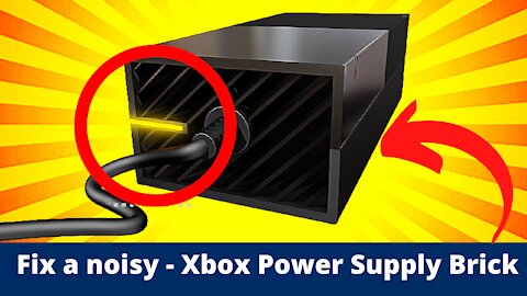✅ How to Fix a Noisy Xbox One Power Supply Brick 2021 (REAL FIX) 🔥💥