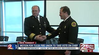 Motion for Tulsa Fire Union to vote on Chief