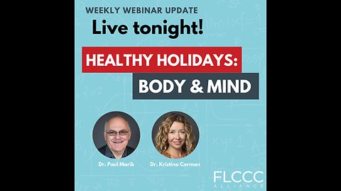 Healthy Holidays: Body & Mind: FLCCC Weekly Update (Dec. 12, 2023)