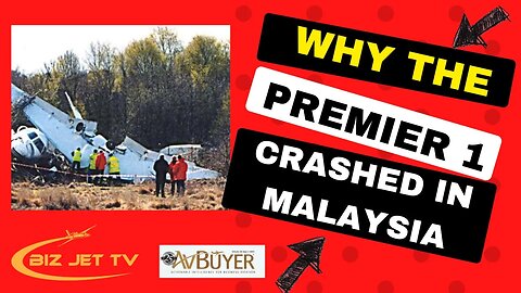 Why the Premier 1 Crashed in Malaysia