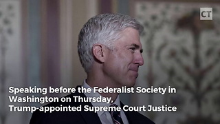 Gorsuch Defends Conservative Approach to Constitution