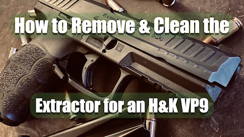 How to remove & clean the extractor for an H&K VP9