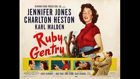 Ruby Gentry (1952) | Southern Gothic melodrama directed by King Vidor