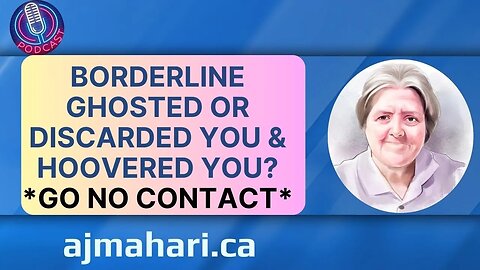 Borderline Ghosted or Discarded You & Hoovered You? 💥Go No Contact💥