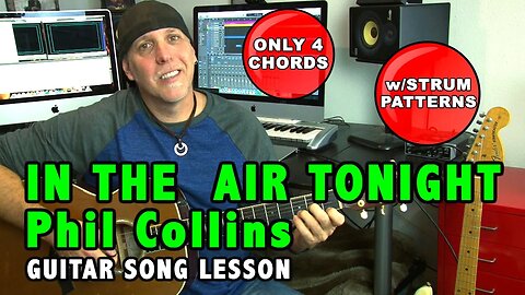 Play In The Air Tonight by Phil Collins guitar song lesson - Only 4 Chords