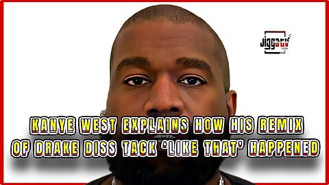 Ye Explains How His Remix of Drake Diss Track ‘Like That’ Happened⁉️|