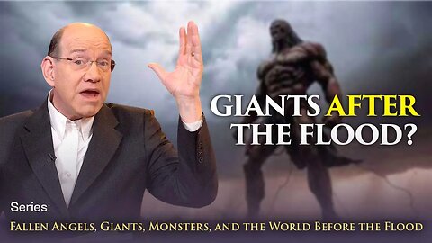 Giants After the Flood? — Rick Renner
