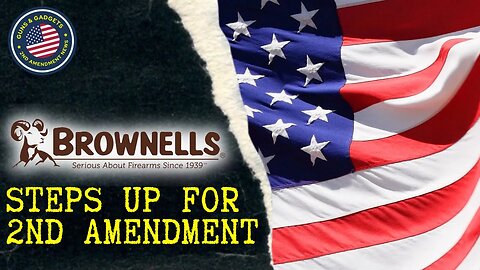 Brownells Steps Up For 2nd Amendment!