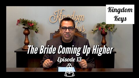 Kingdom Keys: Episode 13 "The Bride Coming Up Highers"