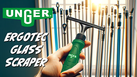 Tested: Unger Ergotec Glass Scraper on Every Pole Tip