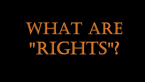 What Are Rights?