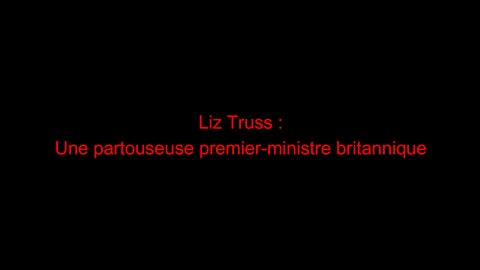 Liz Truss : une partouseuse premier-ministre britannique