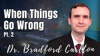 190: Pt. 2 When Things Go Wrong | Bradford Carlton on Spirit-Centered Business™