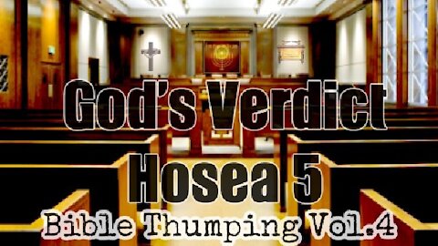 Bible Thumping Vol. 4 : God's Verdict