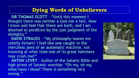 Video Bible Study: Dying Words of Unbelievers