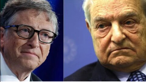 Bill Gates, George Soros and Rockefeller family invented and created coronavirus pandemic