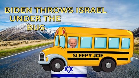 Sleepy Joe Sells Out Israel to Appease His Base