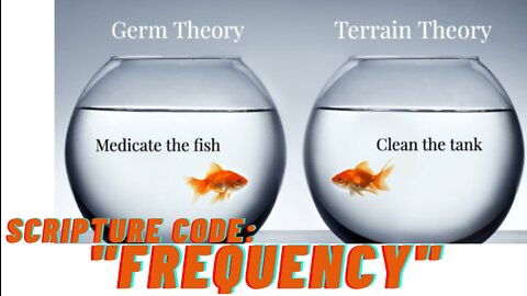 Bible Code, FREQUENCY: A Study comparing Germ Theory vs. Terrain Theory