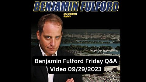 Benjamin Fulford geo-political updates - 29/Sept/2023
