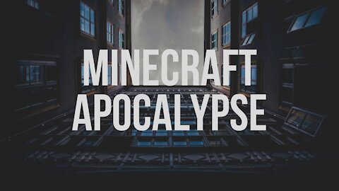 Turn Your Minecraft World Into A Post-Apocalypse Wasteland