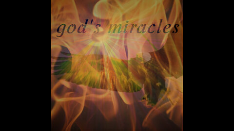 God's Miracles(Through Jesus Christ in love God does for men)