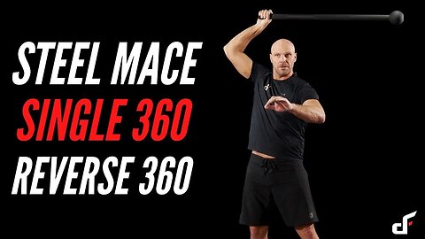 Steel Mace Single 360 to Reverse 360