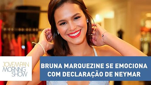 Bruna Marquezine se emociona com declaração de Neymar em canal de Giovanna Ewbank