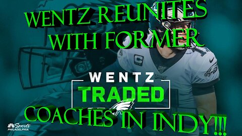 Carson Wentz REUNITED With FORMER COACHES In Indianapolis!!!