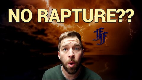We Were Deceived About THE RAPTURE